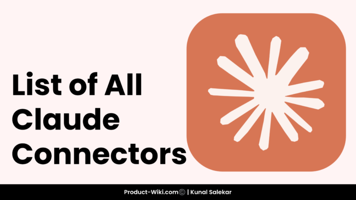 List of All Claude Connectors: Complete Guide to Claude's Integration Ecosystem